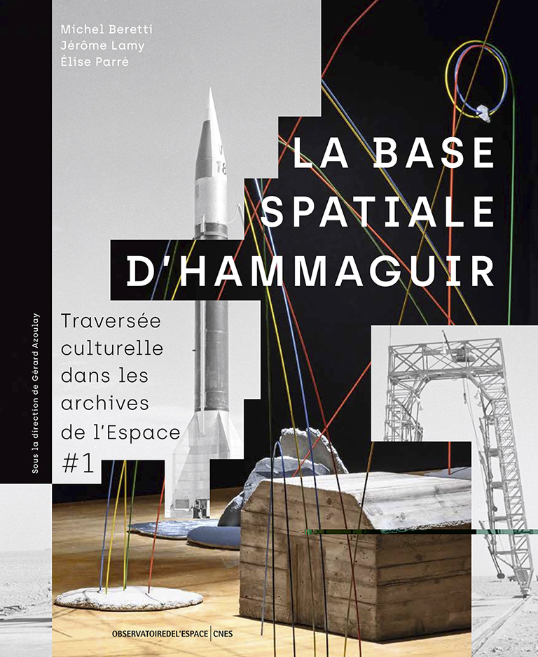Couverture de l'ouvrage La base spatiale d'Hammaguir
